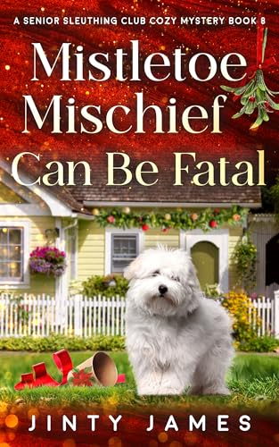 Mistletoe Mischief Can Be Fatal book cover