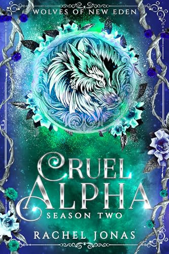 Cruel Alpha: Season Two book cover