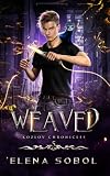 Weaved: A Slavic Urban Fantasy Series (Kozlov Chronicles Book 5)