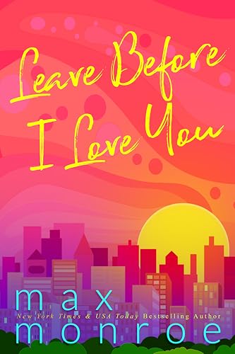 Leave Before I Love You book cover