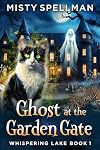 Ghost at the Garden Gate