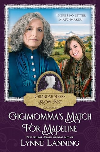 Gigimomma's Match For Madeline (By: Lynne Lanning) cover