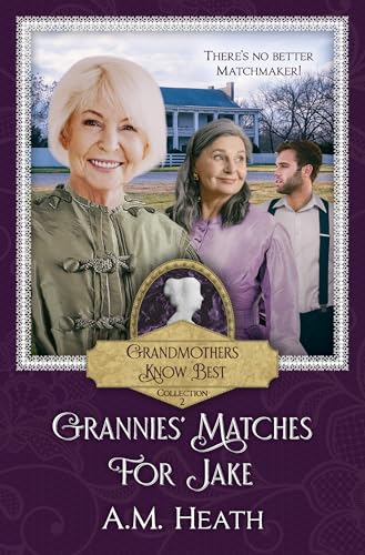 Grannies' Matches for Jake book cover