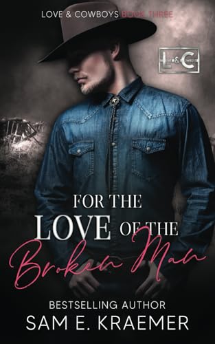 For the Love of the Broken Man book cover