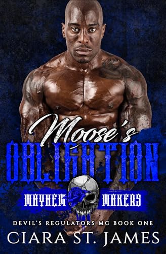 Moose's Obligation (By: Ciara St. James) cover