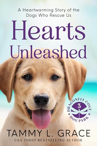 Hearts Unleashed (By: Tammy L. Grace) cover