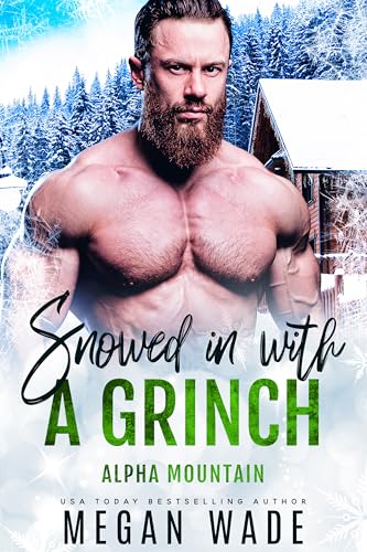 Snowed in with a Grinch book cover