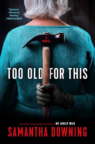 Too Old for This book cover