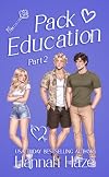 Pack Education: Part Two (The Rockview Omegaverse, #7)