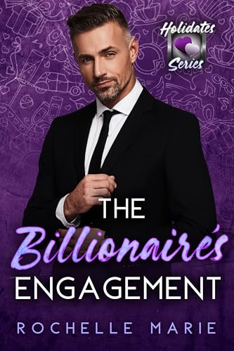 The Billionaire's Engagement (By: Rochelle Marie) cover