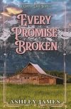 Every Promise Broken