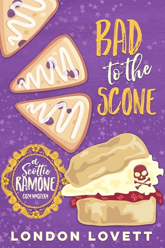 Bad to the Scone cover