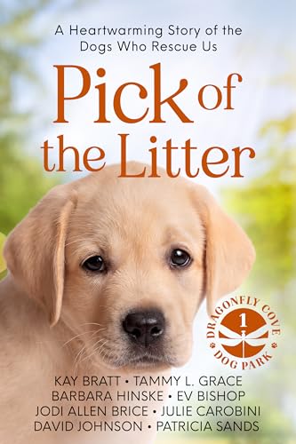 Pick of the Litter (With: David Johnson,Ev Bishop,Tammy L. Grace,Julie Carobini,Barbara Hinske,Jodi Allen Brice,Patricia Sands) cover