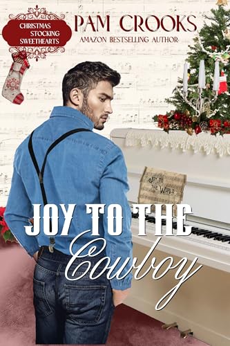 Joy to the Cowboy (By: Pam Crooks) cover