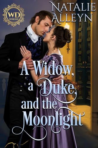 A Widow, a Duke, and the Moonlight (By: Natalie Alleyn) cover