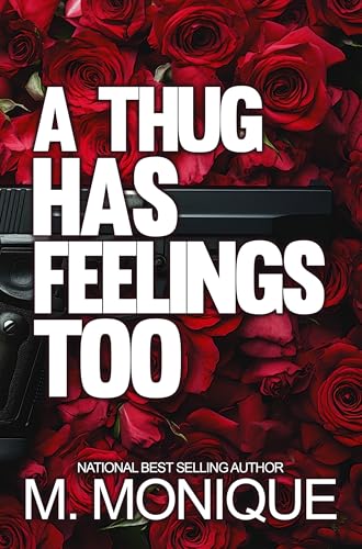 A Thug Has Feelings Too book cover