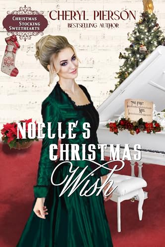 Noelle’s Christmas Wish (By: Cheryl Pierson) cover