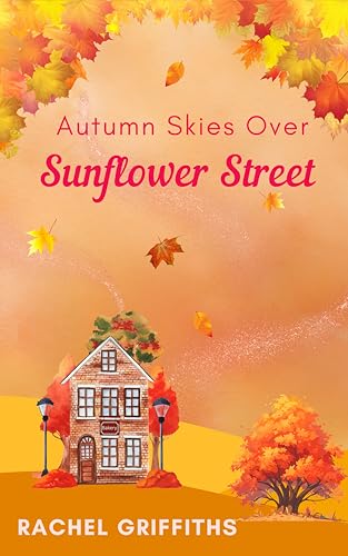 Autumn Skies Over Sunflower Street book cover