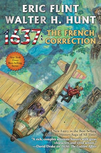 1637: The French Correction (By: Eric Flint,Walter H. Hunt) cover