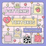 Patterns & Textures Mini Sketchbook: Practice, Organize & Track Your Favorite Coloring Tutorials!