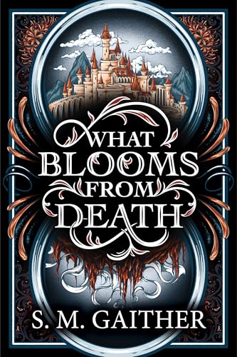 What Blooms From Death book cover