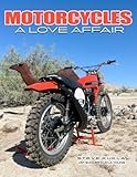 MOTORCYCLES: A Love Affair