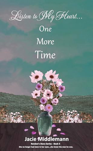 Listen to My Heart...One More Time - Book 5 cover