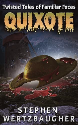 Quixote (By: Stephen Wertzbaugher) cover