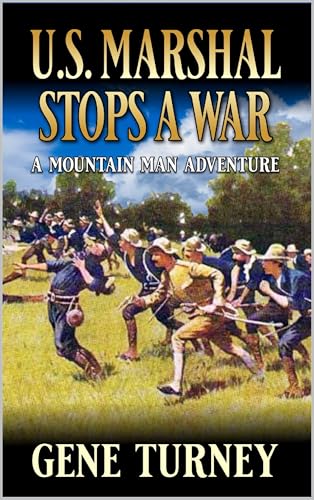 U.S. Marshal Stops A War book cover