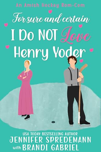 For Sure and Certain I Do Not Love Henry Yoder book cover
