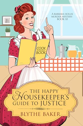 The Happy Housekeeper's Guide To Justice cover