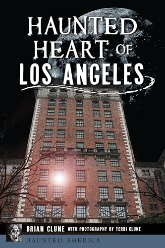 Haunted Heart of Los Angeles book cover