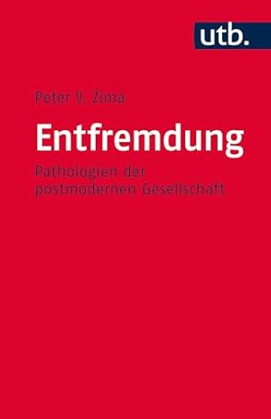 Die Entfremdung der Welt: Ein Weg zur Freiheit Ronald D. Laing