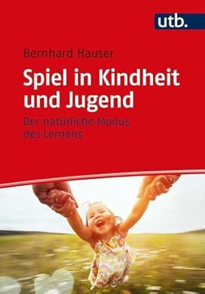 Lernen und Entwicklung in der Kindheit und Jugend Michaela Brohm-Badry