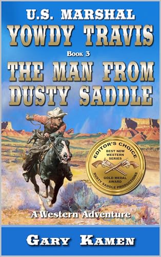 The Man From Dusty Saddle (By: Gary Kamen) cover