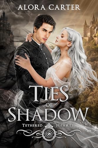 Ties of Shadow (By: Alora Carter) cover