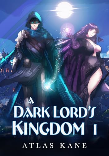 A Dark Lord's Kingdom Book 1 book cover