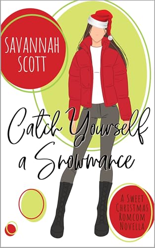 Catch Yourself a Snowmance book cover