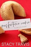 Misfortune Cookie: A Small-Town Rom-Com Novella