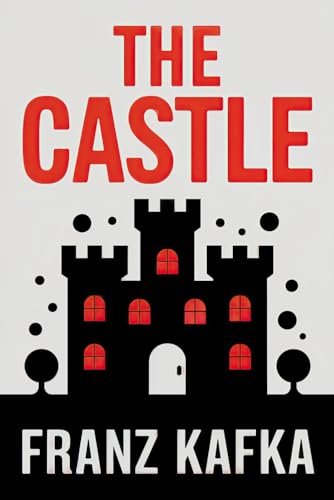 The Castle: A New Translation