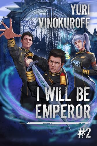 I Will Be Emperor, Book 2 cover