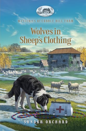 Wolves in Sheep's Clothing (By: Sandra Orchard) cover