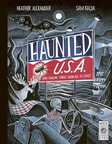 Haunted USA: Spine-tingling stories from all 50 states (With: Sam Kalda) cover