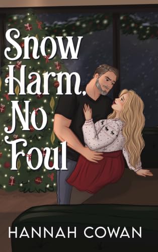 Snow Harm, No Foul book cover