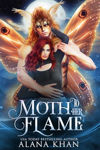 Moth to Her Flame (By: Alana Khan) cover