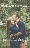 Married To October: The President's Daughter's, Book 10