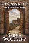 Renegades in Time (The After Cilmeri Series Book 22)