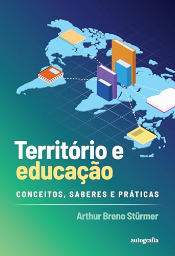 Território e educação: conceitos, saberes e práticas