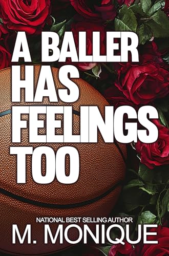 A Baller Has Feelings Too book cover