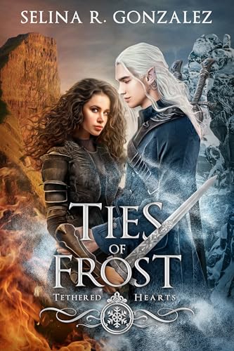 Ties of Frost (By: Selina R. Gonzalez) cover